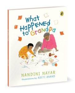 Read more about the article What happened to Grandpa by Nandini Nayar 